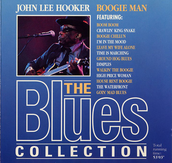 The Blues Collection - 01 - John Lee Hooker - Boogie Man